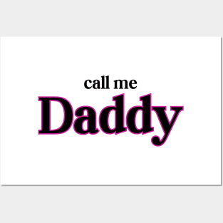 She Calls Me Daddy Posters and Art